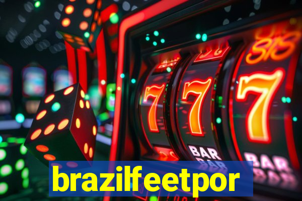 brazilfeetpor