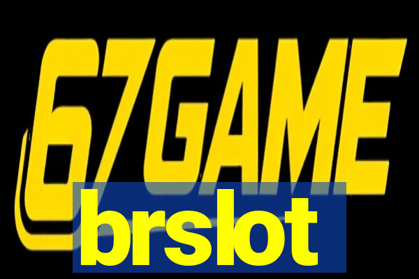 brslot