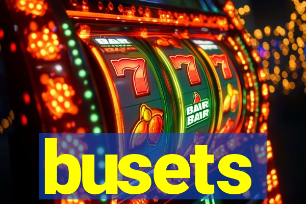 busets
