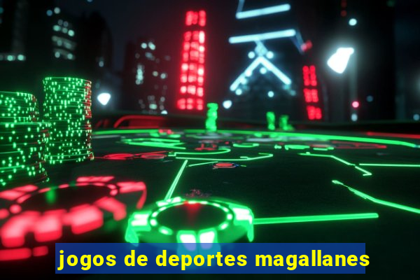 jogos de deportes magallanes