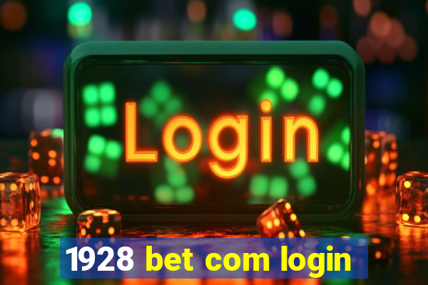 1928 bet com login