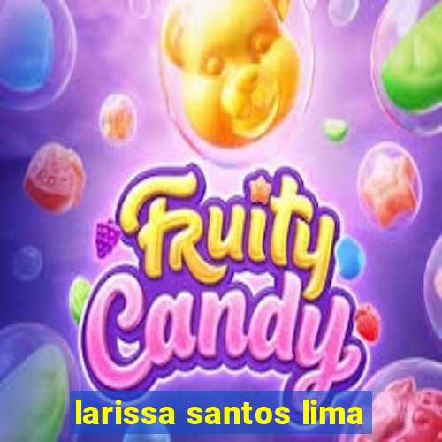larissa santos lima