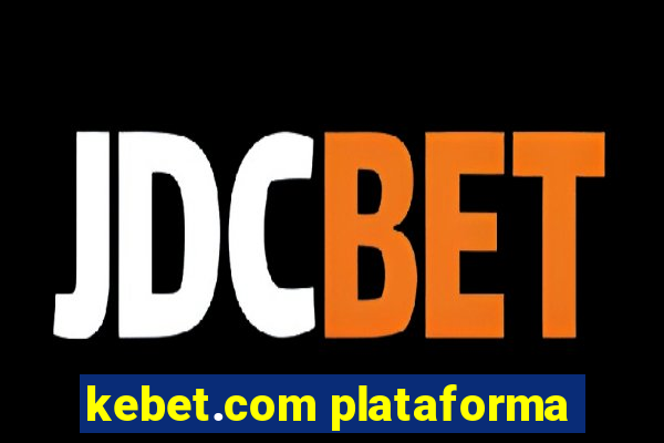 kebet.com plataforma