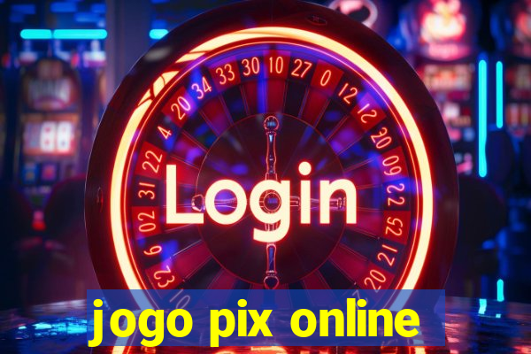 jogo pix online