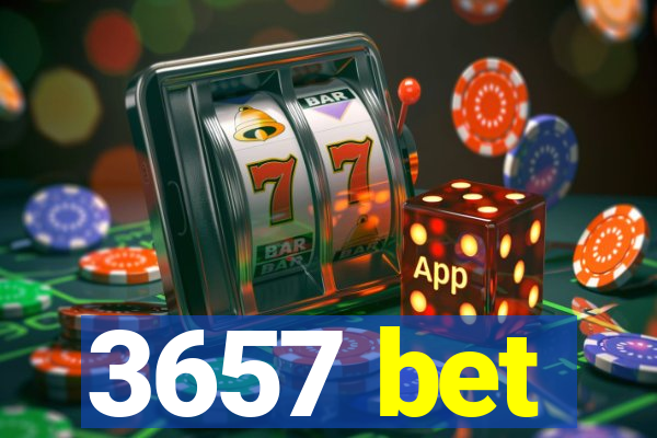3657 bet