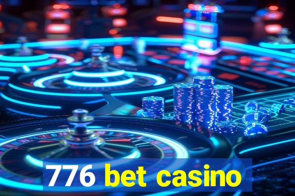 776 bet casino