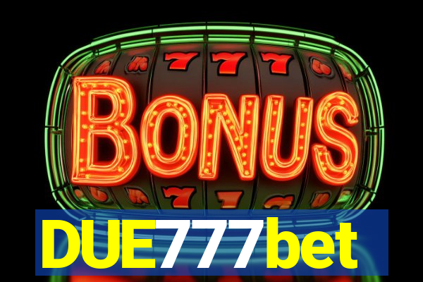 DUE777bet