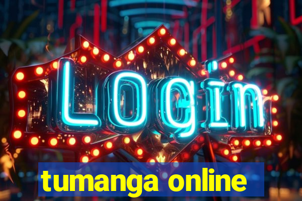 tumanga online