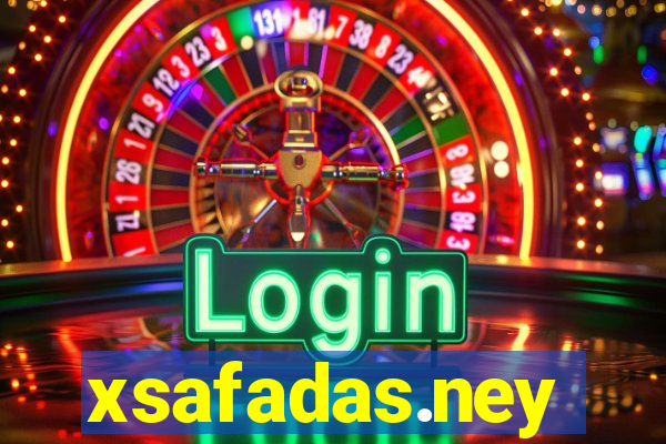 xsafadas.ney