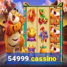 54999 cassino