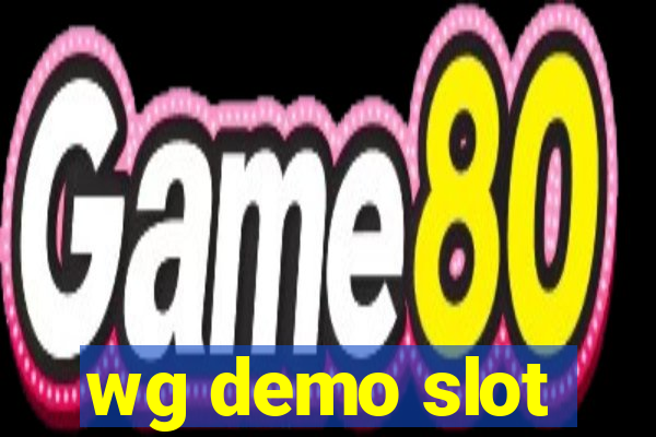 wg demo slot