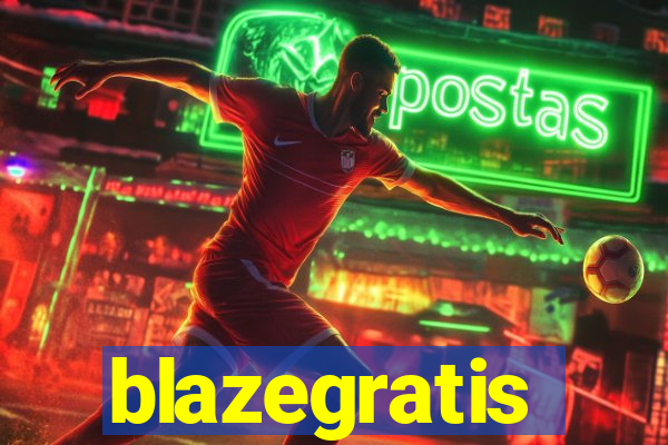 blazegratis