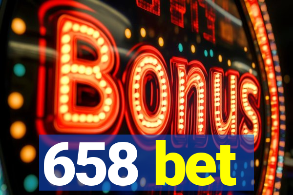 658 bet