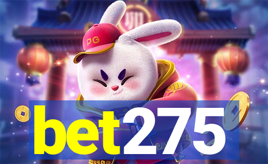 bet275