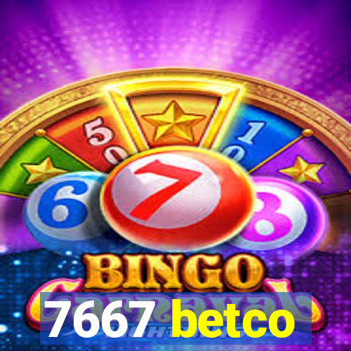 7667 betco