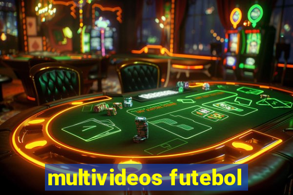 multivideos futebol