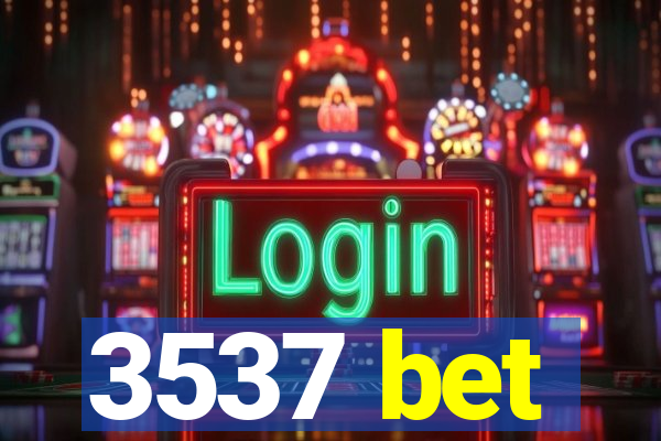 3537 bet