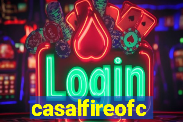 casalfireofc