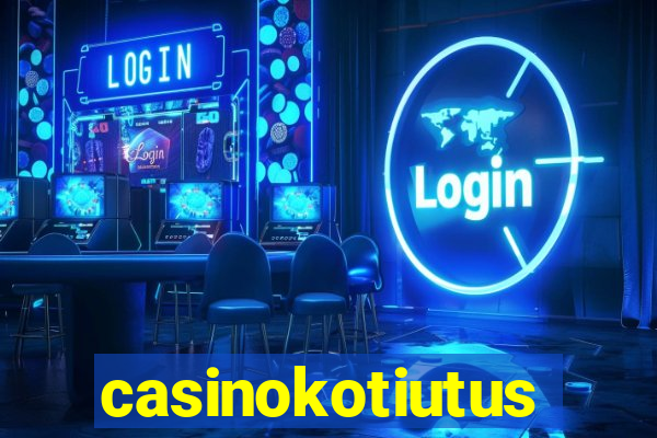 casinokotiutus