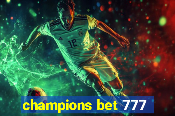 champions bet 777
