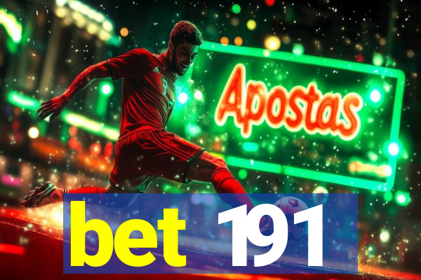 bet 191