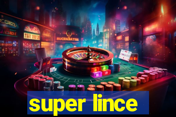 super lince