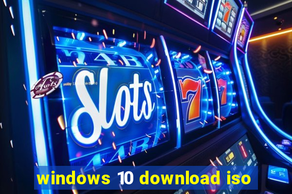 windows 10 download iso