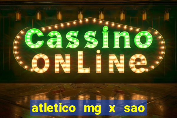 atletico mg x sao paulo futemax