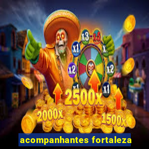acompanhantes fortaleza