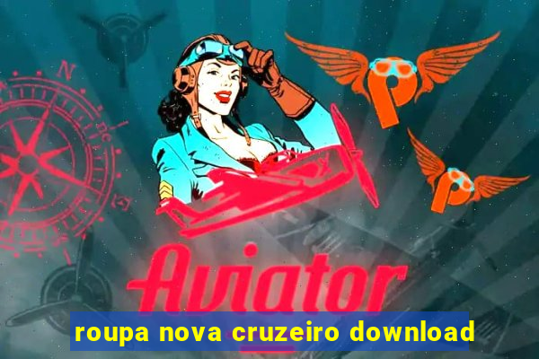 roupa nova cruzeiro download