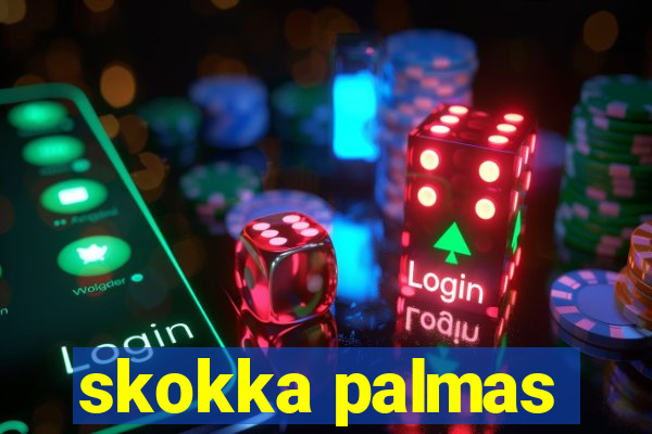 skokka palmas