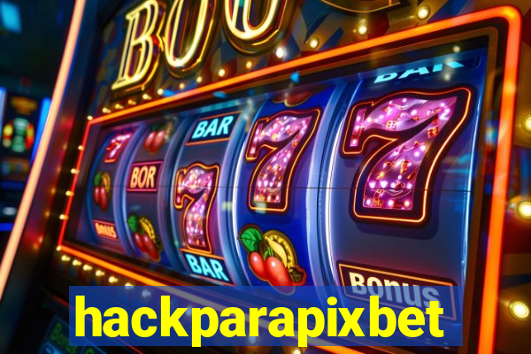 hackparapixbet