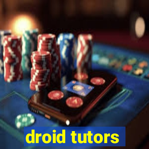 droid tutors