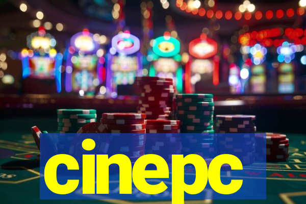 cinepc