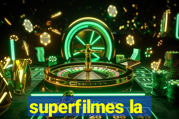superfilmes la