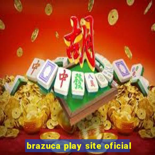 brazuca play site oficial