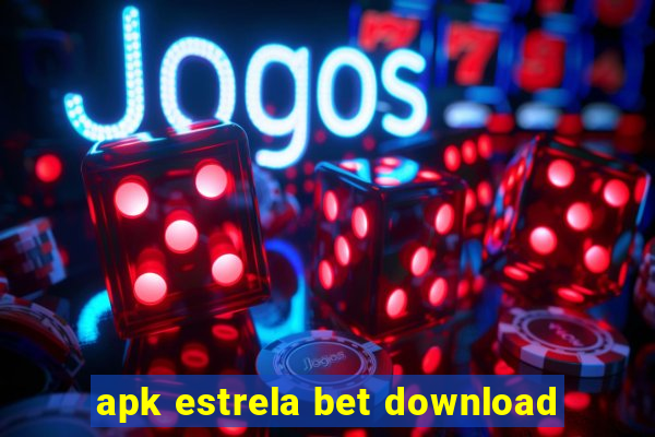 apk estrela bet download