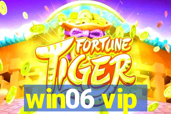 win06 vip