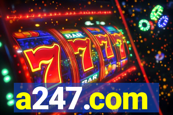 a247.com