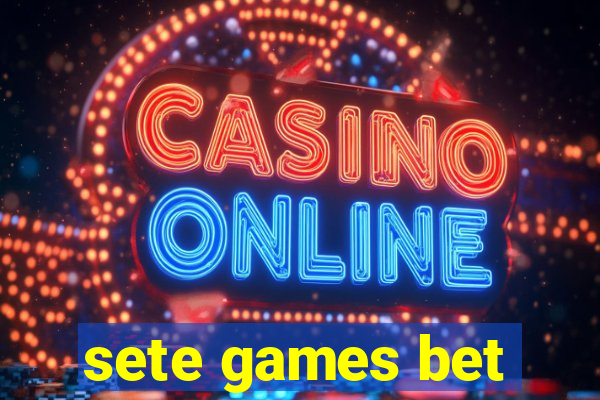 sete games bet