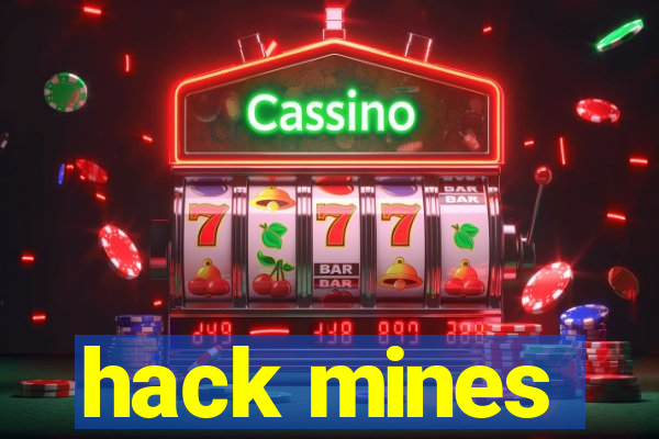 hack mines