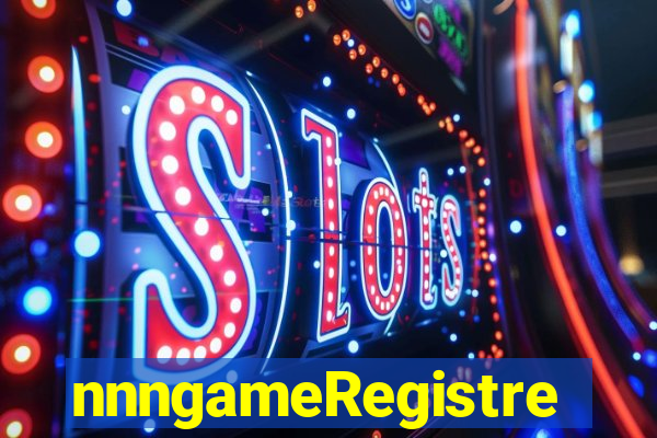 nnngameRegistre