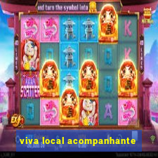 viva local acompanhante