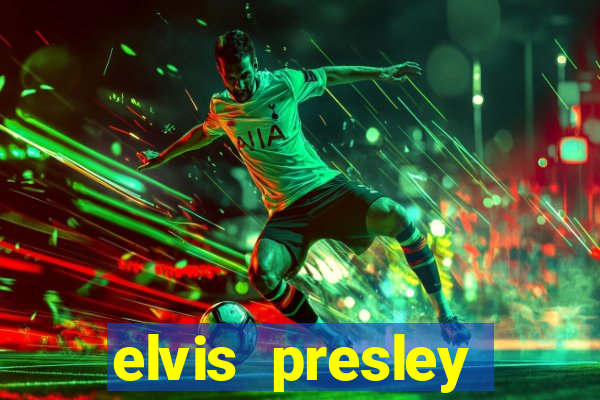 elvis presley altura e peso