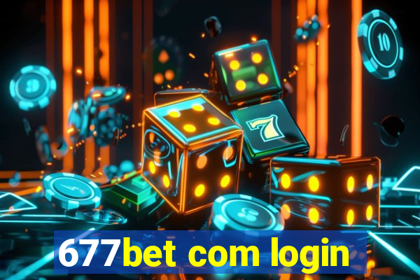 677bet com login