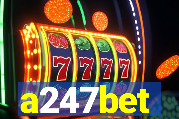 a247bet