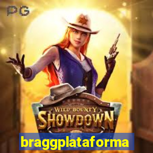 braggplataforma