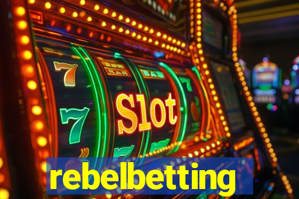 rebelbetting