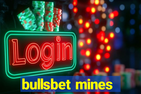 bullsbet mines