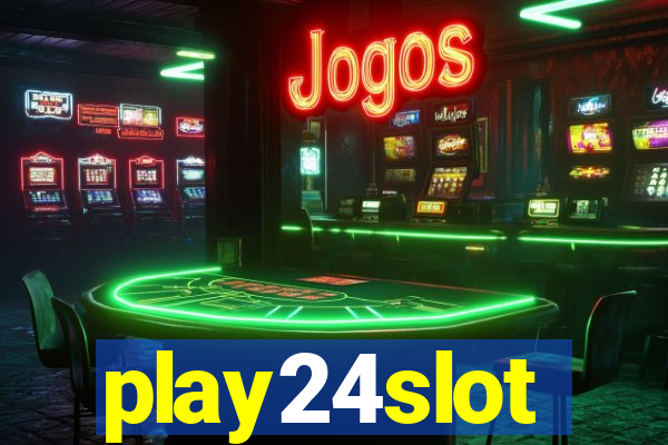 play24slot